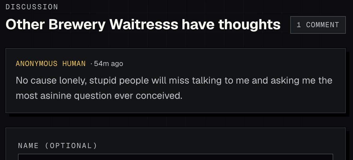 A brewery waitress. I hear frustration :D