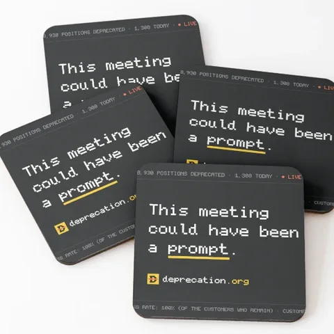 Funny leaving gift coasters printed with “This meeting could have been a prompt.”