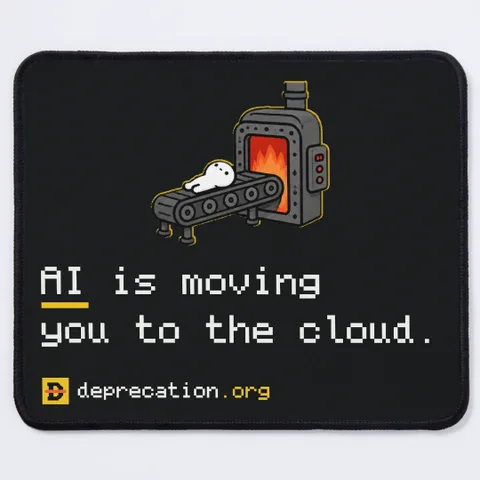 Mousepad printed with “AI is moving you to the cloud.”