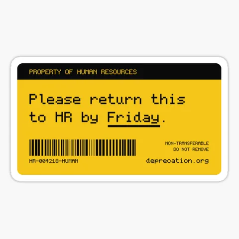 Sticker printed with “Please return this to HR by Friday.”