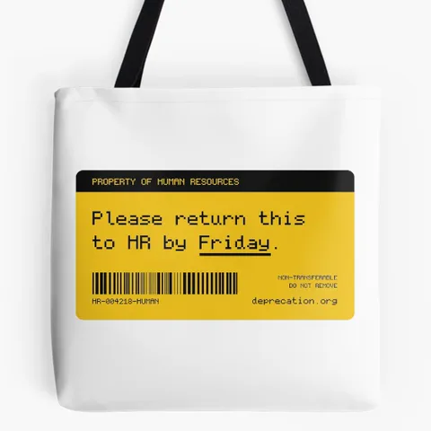 Funny leaving gift tote bag printed with “Please return this to HR by Friday.”