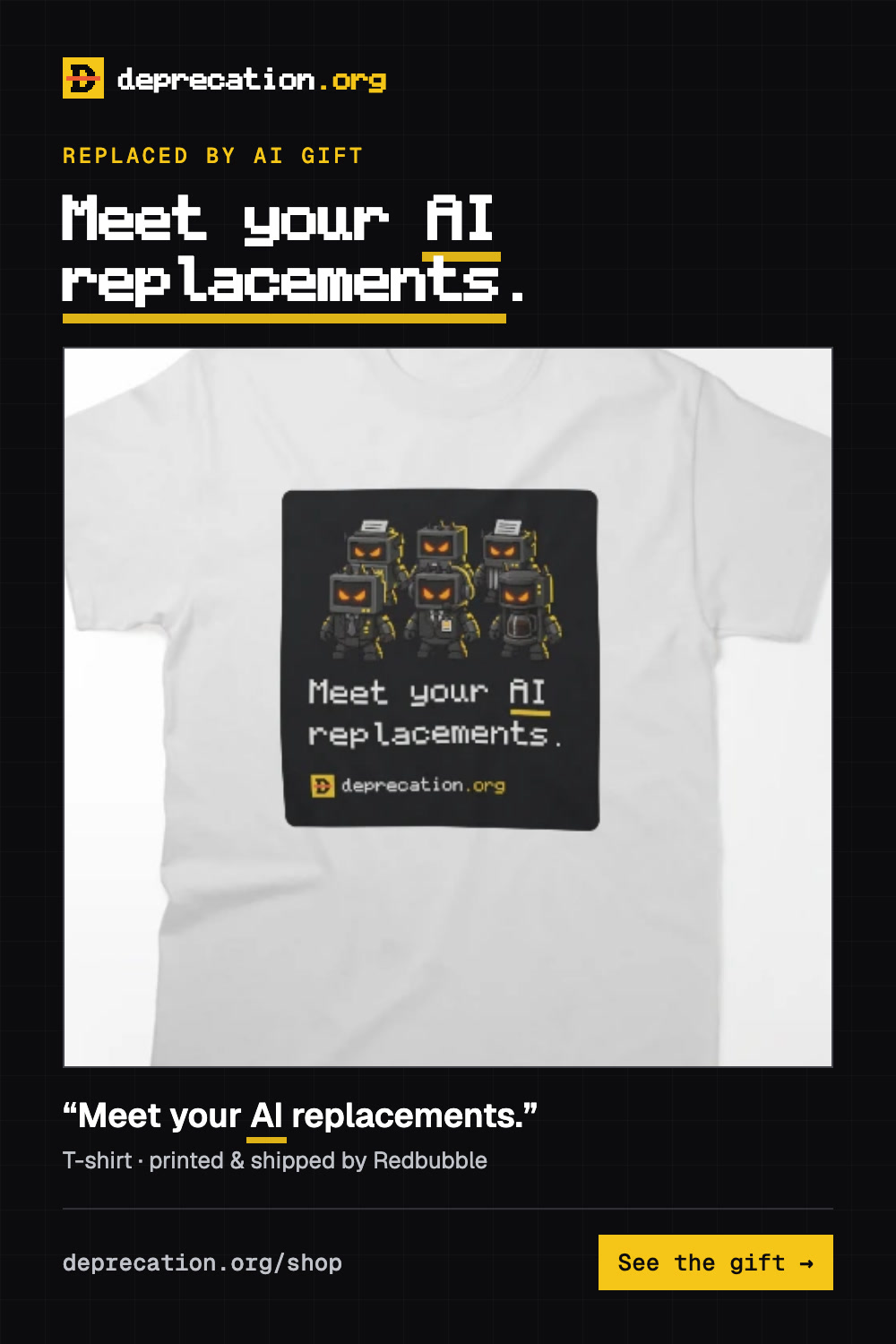 Funny AI t-shirt: “Meet your AI replacements.”
