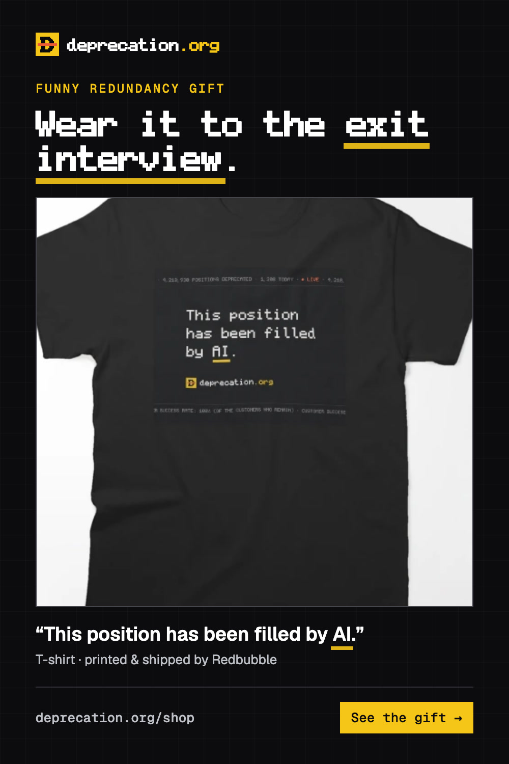 Funny laid off gift: “This position has been filled by AI.” t-shirt